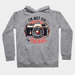 Iam not old i'm vintage Hoodie